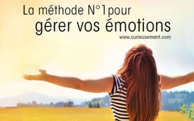 Gestion émotionnelle : Reconnaître & Affirmer ses Besoins