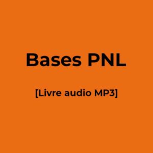 Livre Audio – Bases de la PNL - Ecole de PNL de Lausanne - epnll - Valéry Comte