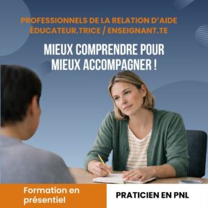 formation en présentiel : Praticen en PNL pour les pro de la santé, de l'accompagement, educateurs, éducatrices - Ecole de PNL de lausanne - Valéry Comte