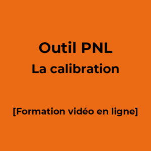 image produit : outil-pnl-la-calibration-Ecole-de-PNL-de-Lausanne-epnll-Valery-Comte-Laurence-Martinache