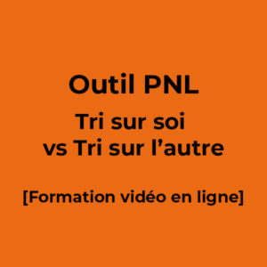 image produit : outil-pnl-tri-sur-soi-tri-sur-l'autre-Ecole-de-PNL-de-Lausanne-epnll-Valery-Comte-Laurence-Martinache