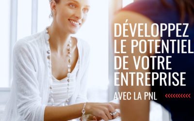 Développez le potentiel de votre entreprise grâce à la PNL !